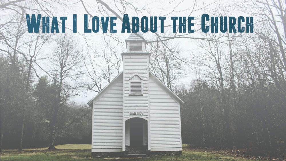 What I Love About the Church Image