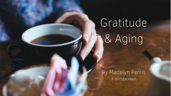 Gratitude & Aging
