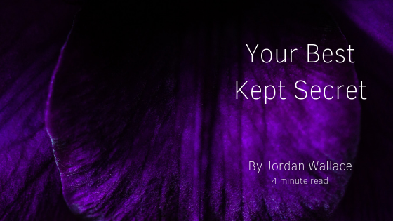 Your Best Kept Secret