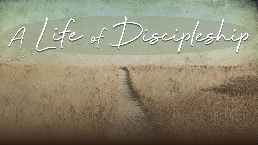 A Life of Discipleship Image