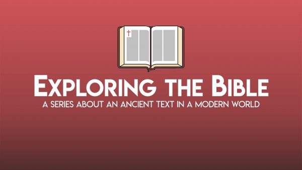 Exploring the Bible, pt.1 Image
