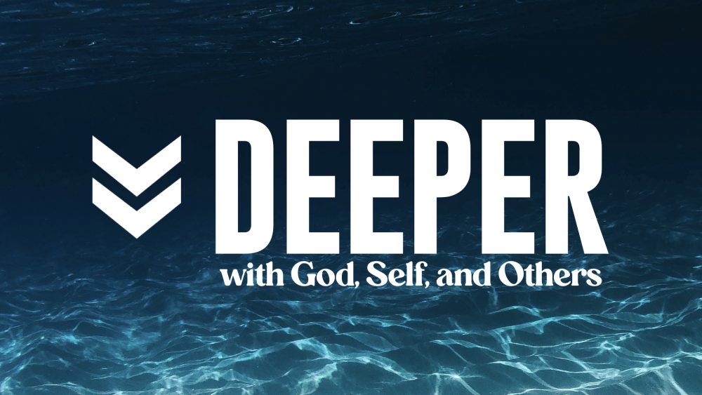 Deeper