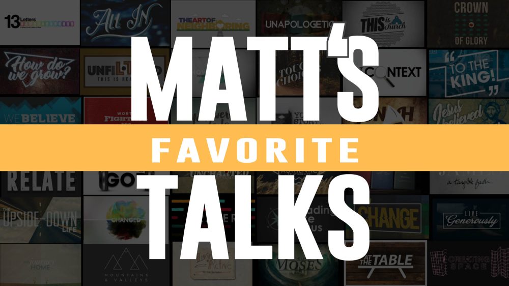 Matt\'s Favorite Talks