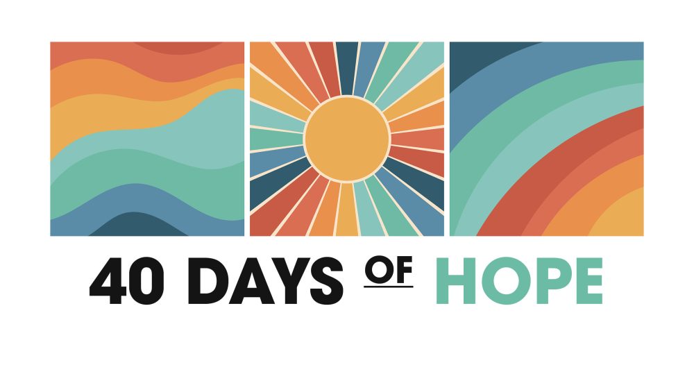 40 Days of Hope