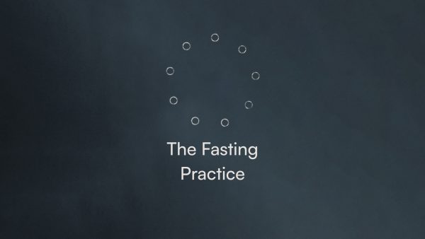 The Fasting Practice